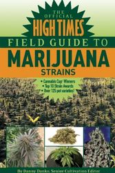 Cover Art for 9781893010284, The Official High Times Field Guide to Marijuana Strains by Danny Danko