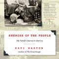 Cover Art for 9781416586197, Enemies of the People by Kati Marton