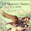 Cover Art for 9780007427161, The Magician’s Nephew (Colour Version) (The Chronicles of Narnia, Book 1) by C. S. Lewis