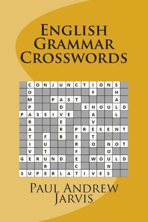 Cover Art for 9781500198923, English Grammar Crosswords: 1 by Paul Andrew Jarvis
