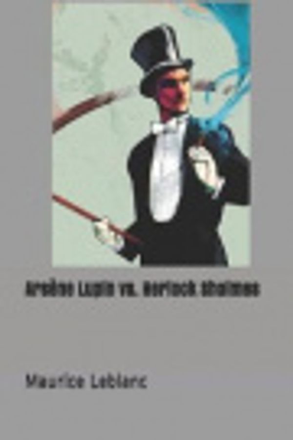 Cover Art for 9781091172883, Ars�ne Lupin vs. Herlock Sholmes by Maurice LeBlanc