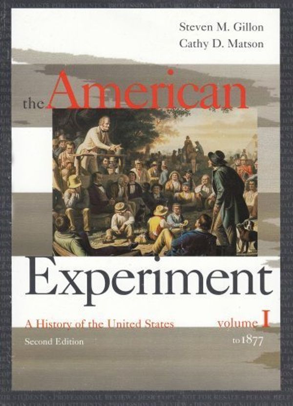 Cover Art for B01FKTJTH0, The American Experiment Vol I with Tabs by Steven M. Gillon (2005-02-15) by Steven M. Gillon