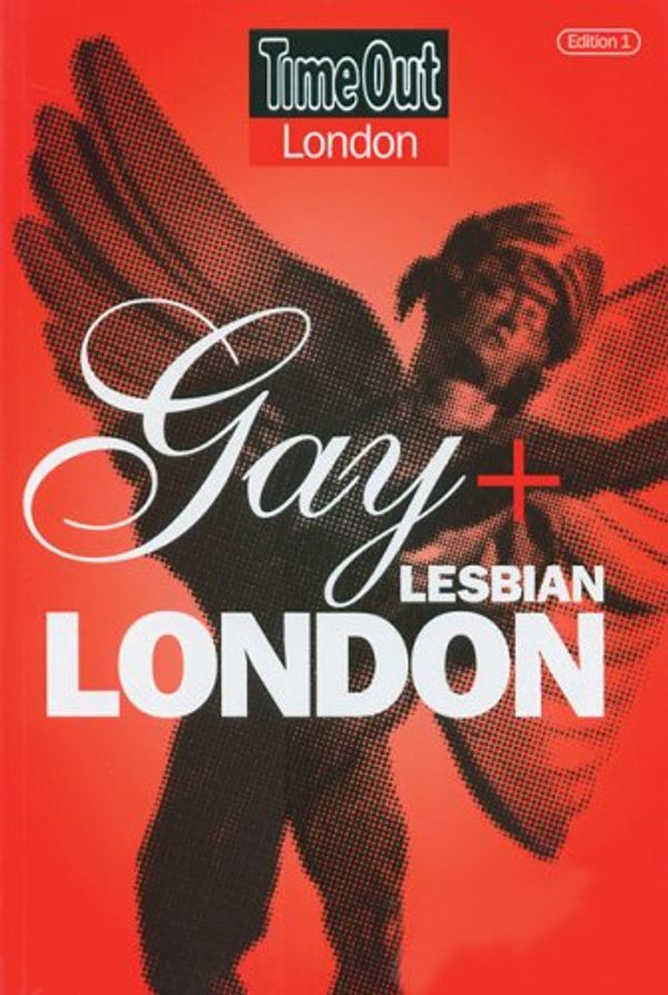 Cover Art for 9780903446082, Gay and Lesbian London: The "Time Out" Guide (Time Out Gay & Lesbian London) by Paul Burston