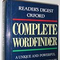 Cover Art for 9780895778949, Reader's Digest Oxford Complete Wordfinder by N A