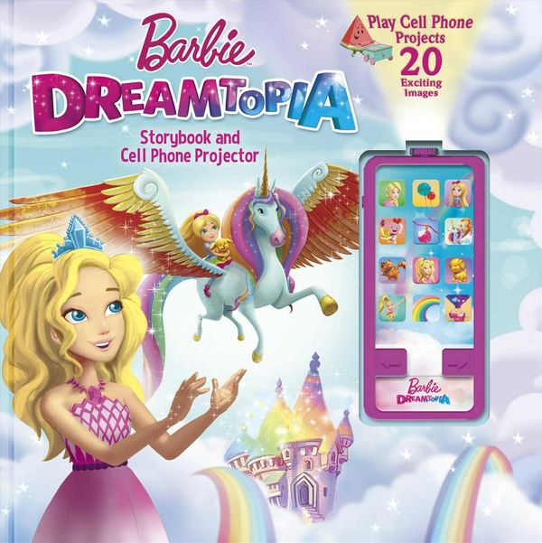 Cover Art for 9780794440800, Barbie Dreamtopia: Storybook and Cell Phone Projector (Movie Theater) by Victoria Saxon