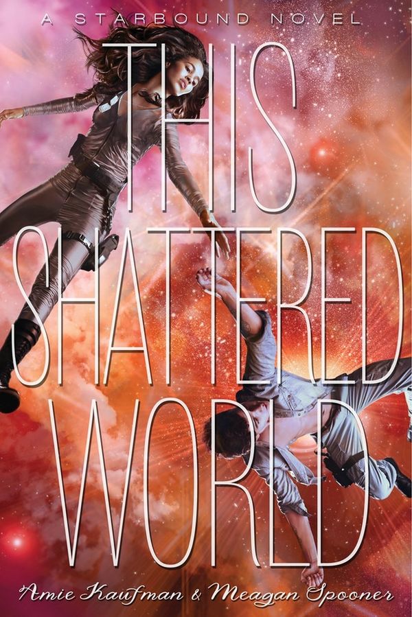 Cover Art for 9781423171225, This Shattered World (Starbound) by Amie Kaufman, Meagan Spooner