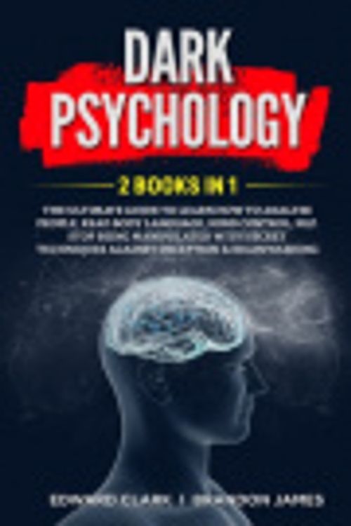 Cover Art for 9798645119126, Dark Psychology by Brandon James, Edward Clark