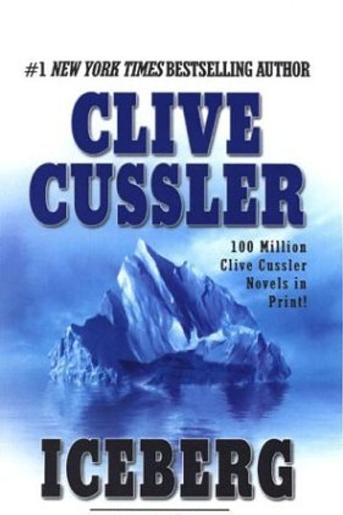 Cover Art for B00FI9T7AW, Iceberg (Dirk Pitt Adventure) by Clive Cussler