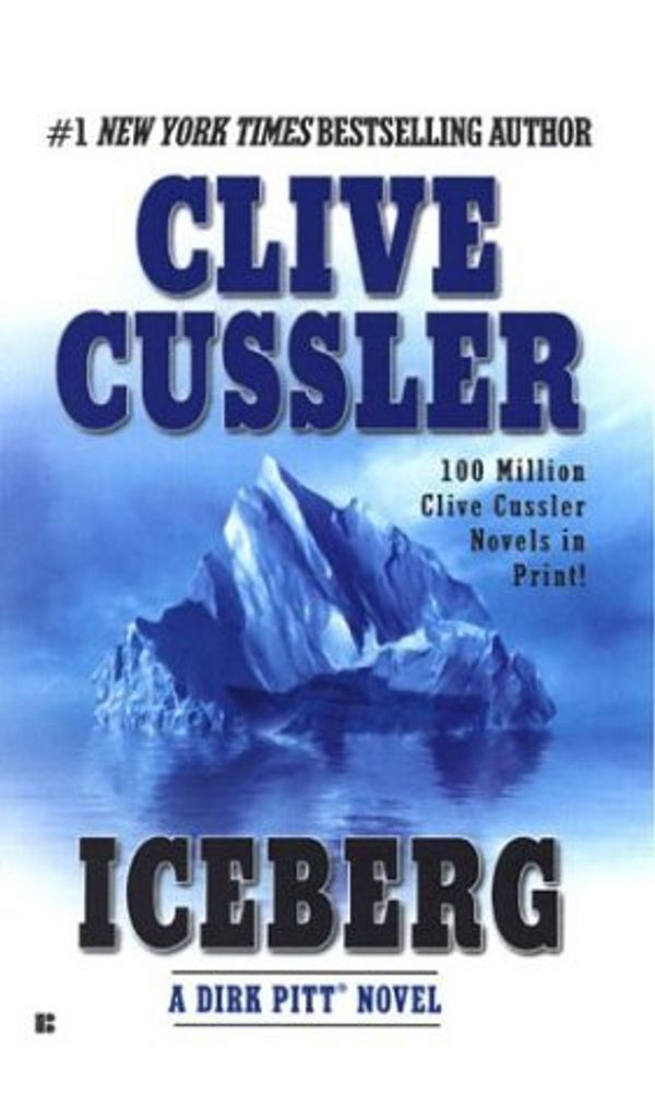 Cover Art for B00FI9T7AW, Iceberg (Dirk Pitt Adventure) by Clive Cussler