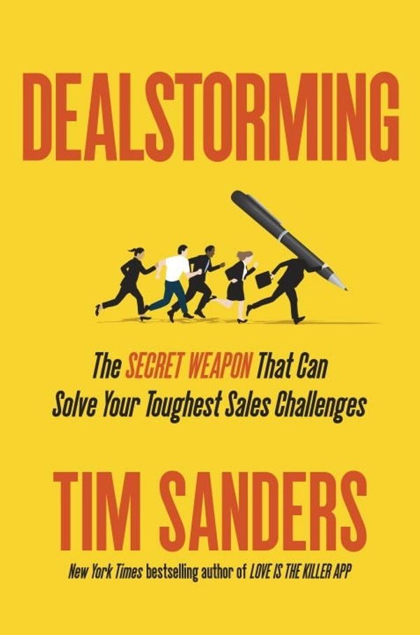 Cover Art for 9781591848219, Dealstorming by Tim Sanders