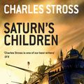 Cover Art for 9781841495682, Saturn's Children by Charles Stross