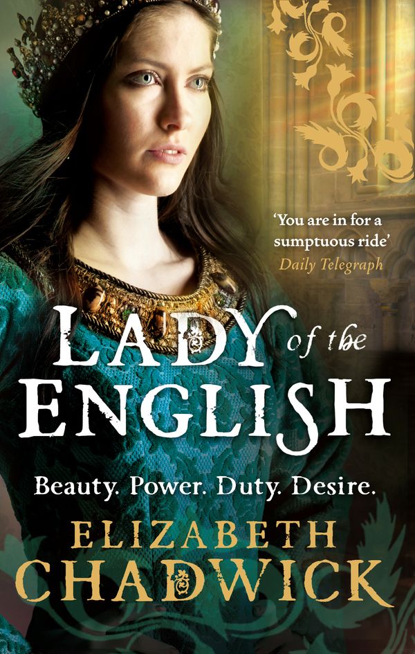 Cover Art for 9780751541342, Lady Of The English by Elizabeth Chadwick