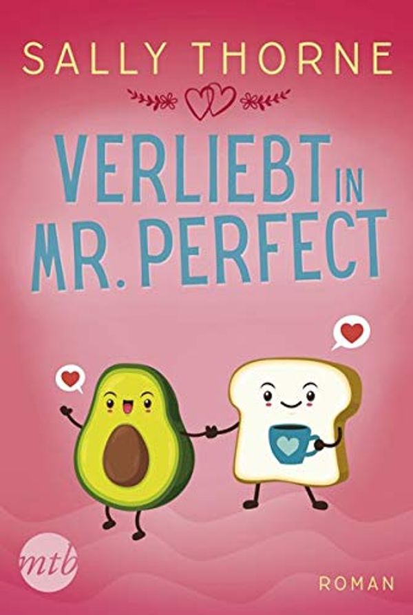 Cover Art for 9783745700336, Verliebt in Mr. Perfect by Sally Thorne