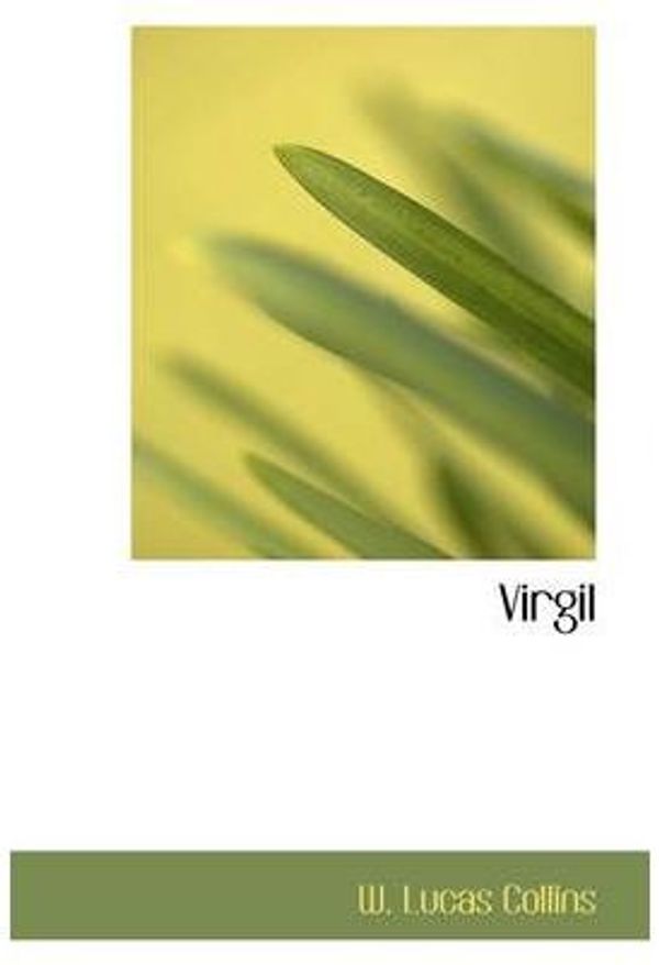 Cover Art for 9781103399758, Virgil by William Lucas Collins