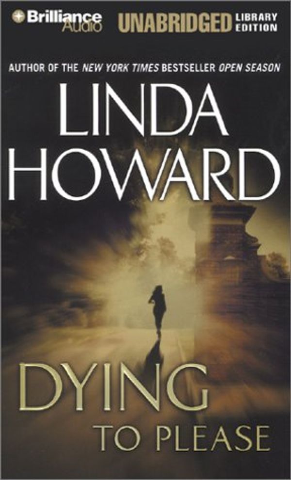 Cover Art for 9781590861615, Dying to Please by Linda Howard