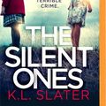 Cover Art for 9781713524168, The Silent Ones by K. L. Slater, Lucy Price-Lewis
