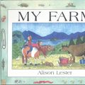 Cover Art for 9780606177191, My Farm by Alison Lester