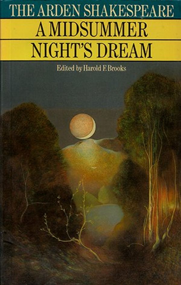 Cover Art for 9780416179408, A Midsummer Night's Dream (Arden Shakespeare) by William Shakespeare