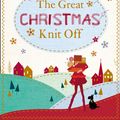 Cover Art for 9780007597369, The Great Christmas Knit Off by Alexandra Brown