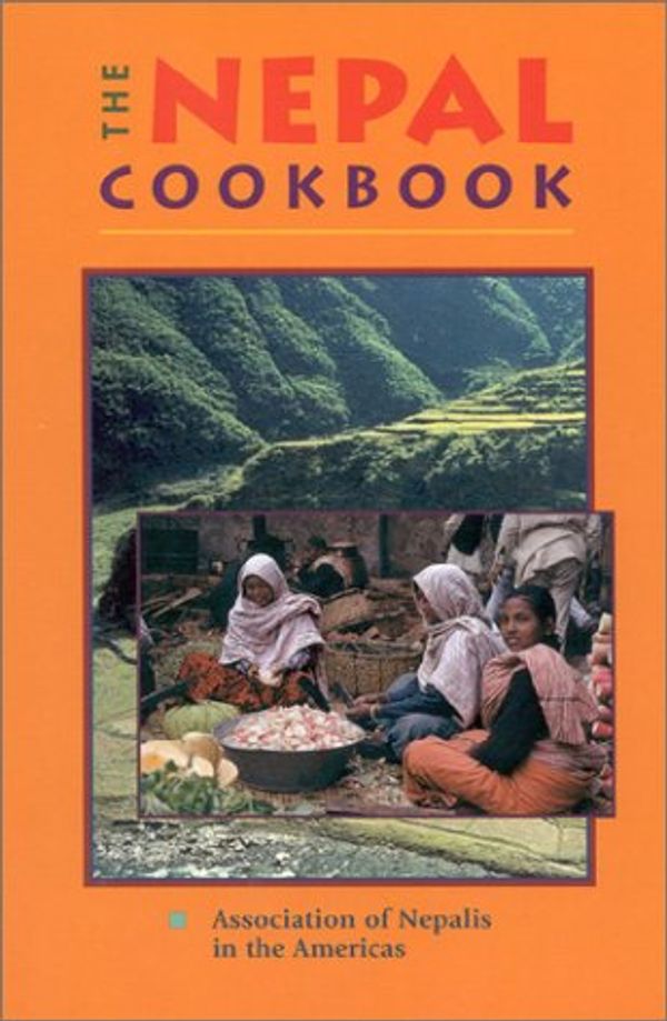 Cover Art for 9781559390606, The Nepal Cookbook by The Association of Nepalis in the Americas