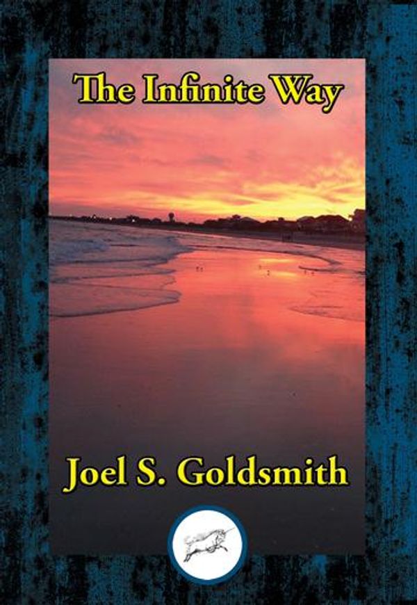 Cover Art for 9781515415855, The Infinite Way by Joel S. Goldsmith