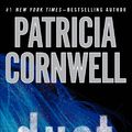 Cover Art for 9781410463463, Dust by Patricia Cornwell