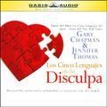 Cover Art for B00NPBJ9P8, Los Cinco Lenguajes de la Disculpa [The Five Languages of Apology] by Dr. Jennifer Thomas, Dr. Gary Chapman