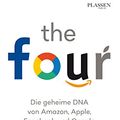 Cover Art for B076V3VB6N, The Four: Die geheime DNA von Amazon, Apple, Facebook und Google (German Edition) by Galloway, Scott
