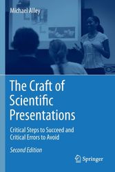 Cover Art for 9781441982780, The Craft of Scientific Presentations by Michael Alley