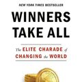 Cover Art for 9780451493255, Winners Take All by Anand Giridharadas