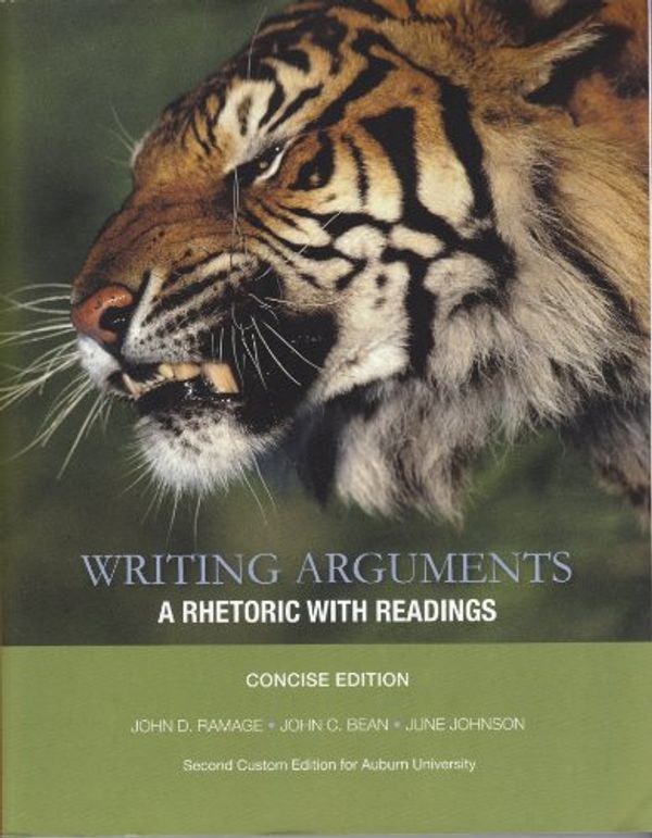 Cover Art for 9781256142096, Writing Arguments : A Rhetoric with Readings The Concise Edition for Auburn Univ. by Ramage, Bean and Johnson