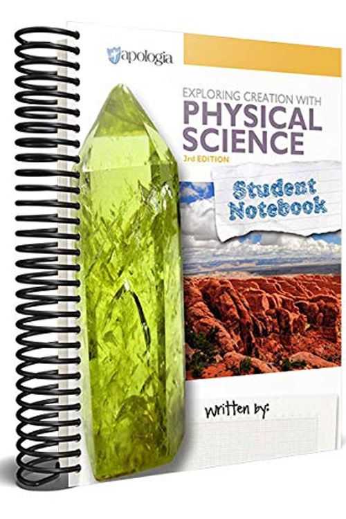 Cover Art for 9781946506542, Exploring Creation with Physical Science 3rd Edition Student Notebook by Vicki Dincher
