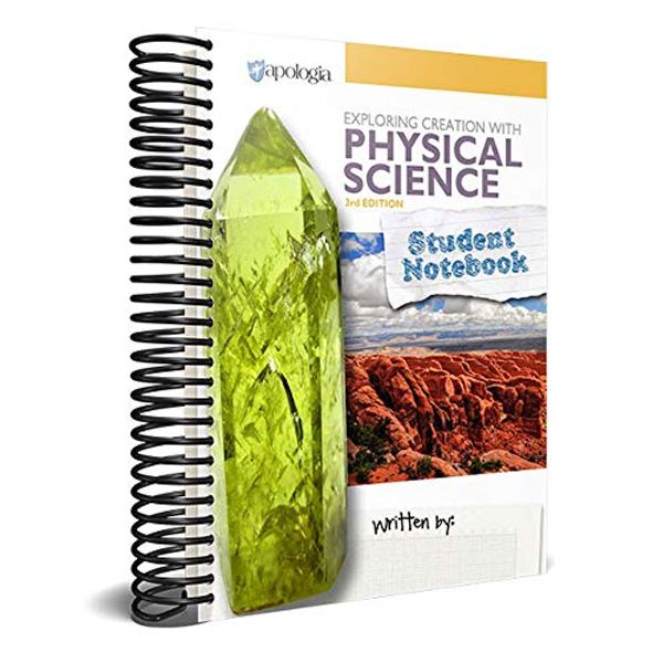 Cover Art for 9781946506542, Exploring Creation with Physical Science 3rd Edition Student Notebook by Vicki Dincher