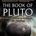 Cover Art for 9780979067761, Book of Pluto by Steven Forrest