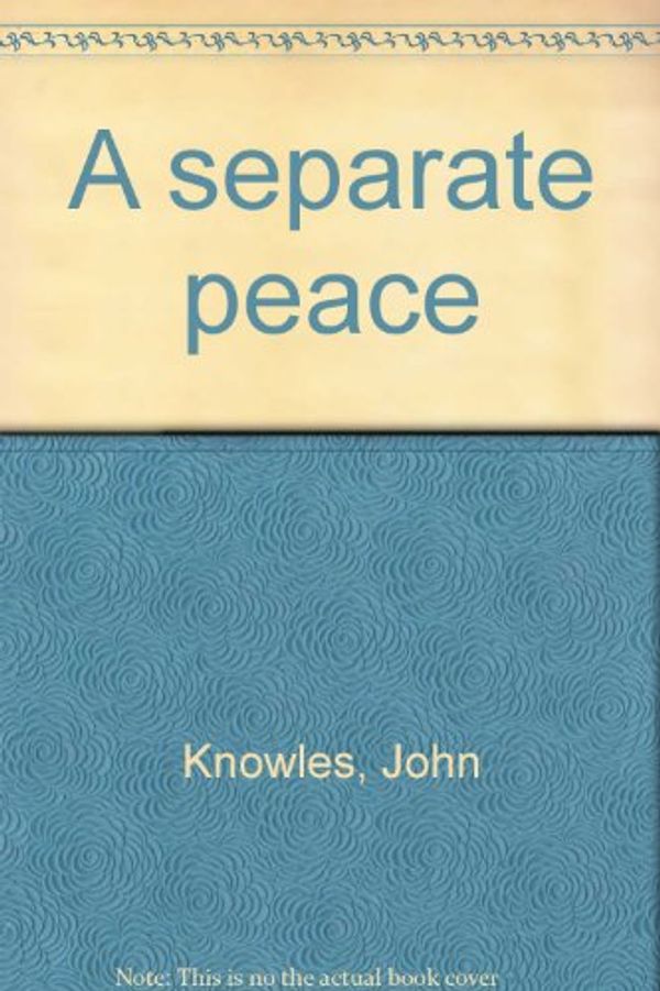 Cover Art for 9781122699921, Separate Peace by John Knowles