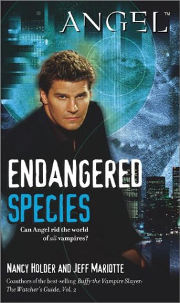 Cover Art for 9780689862106, Endangered Species by Nancy Holder, Jeff Mariotte