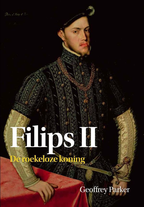 Cover Art for 9789085715047, Filips II by Arnout van Cruyningen, Geoffrey Parker