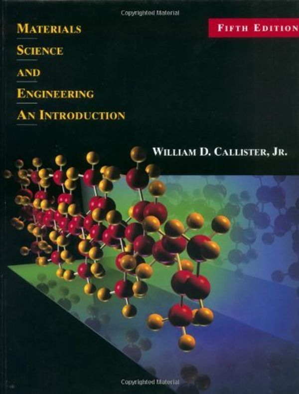 Cover Art for 8580000153774, Materials Science and Engineering, an Introduction Fifth Edition by Callister Jr., William D.