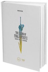Cover Art for 9782377843190, The Legend of Final Fantasy X by Damien Mecheri