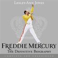 Cover Art for B00NX6I50K, Freddie Mercury: The Definitive Biography by Lesley-Ann Jones