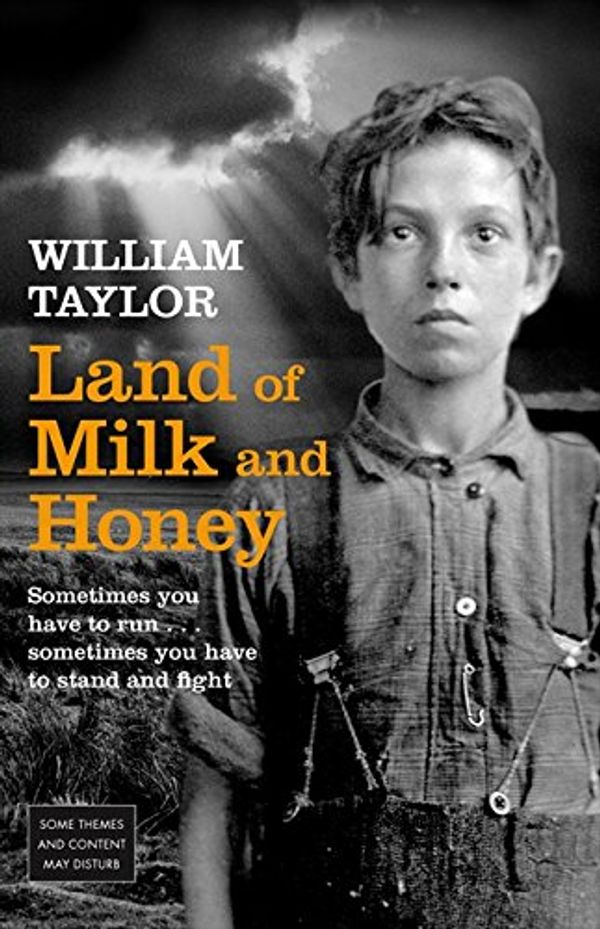 Cover Art for 9781869505493, Land of Milk and Honey by William Taylor