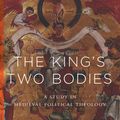 Cover Art for 9781400880782, The King's Two Bodies by Ernst Kantorowicz