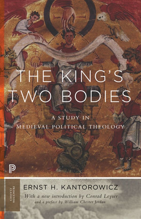 Cover Art for 9781400880782, The King's Two Bodies by Ernst Kantorowicz
