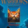 Cover Art for 9780007550104, STARLIGHT (WarriorsThe New Prophecy, Book 4) by Erin Hunter