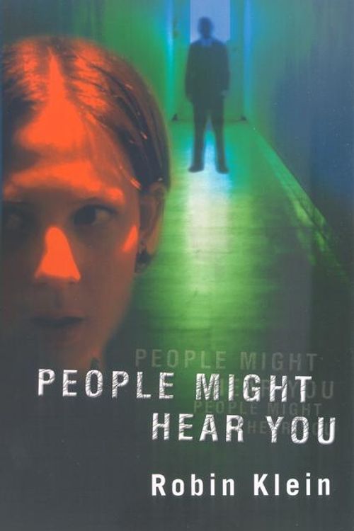 Cover Art for 9780140366297, People Might Hear You by Robin Klein