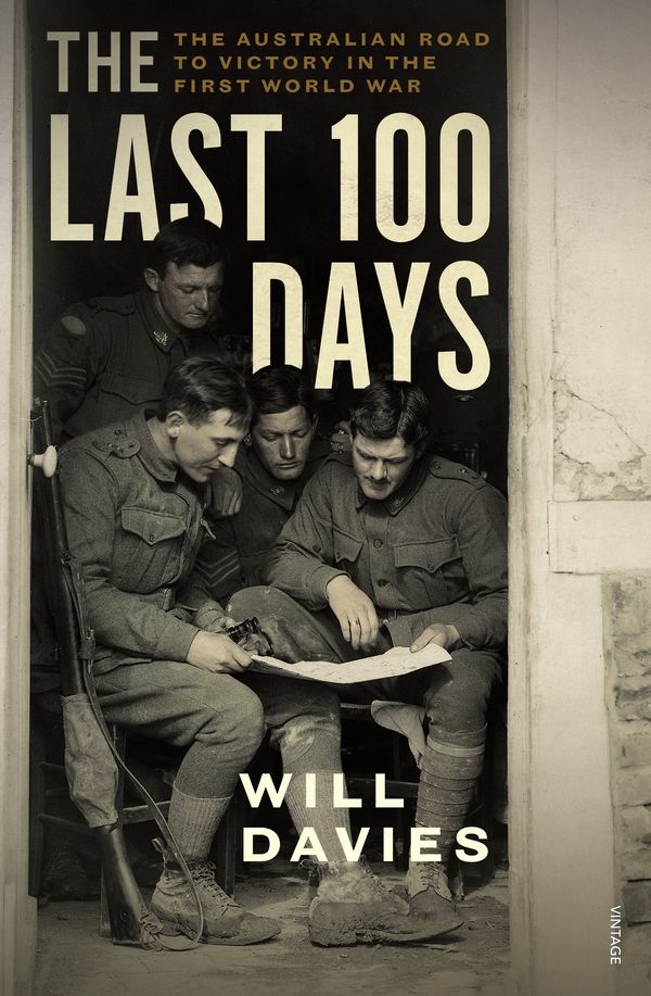 Cover Art for 9780143784968, The Last 100 Days by Will Davies
