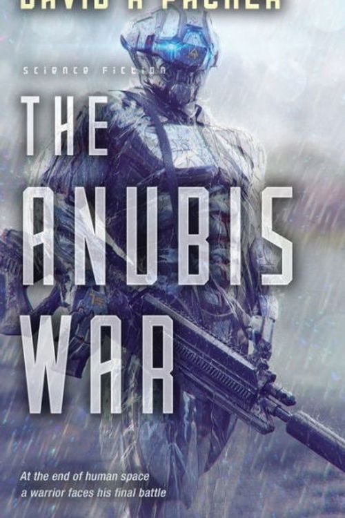 Cover Art for 9781777607807, The Anubis War by David R. Packer