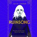 Cover Art for 9781662049590, Ruinsong by Julia Ember