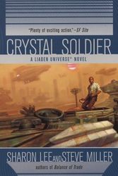 Cover Art for 9780441014873, Crystal Soldier (Liaden) by Sharon Lee, Steve Miller