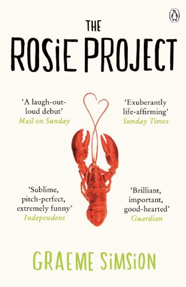 Cover Art for 8601404194269, The Rosie Project (The Rosie Project Series) by Graeme Simsion